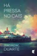 H� pressa no cais