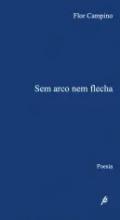 Sem arco nem flecha