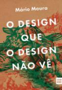 O design que o design n�o v�