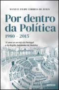 Por dentro da pol�tica, 1980-2015