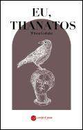 Eu, Thanatos