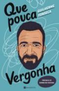 Que pouca vergonha
