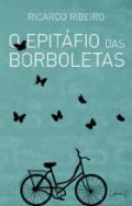 O epit�fio das borboletas