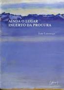 Ainda o Lugar incerto da procura