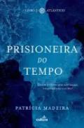 Prisioneira do Tempo: Atl�ntico, 2