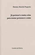 J� pertenci a tanta coisa para tentar pertencer a mim