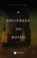 A sociedade do bot�o