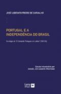 Portugal e a independ�ncia do Brasil