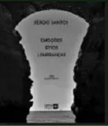 Emo��es, s�tios, lembran�as