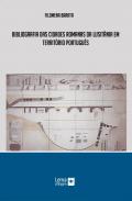 Bibliografia das cidades romanas da Lusit�nia em territ�rio Portugu�s