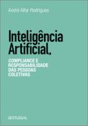 Intelig�ncia artificial, compliance e responsabilidade das pessoas coletivas