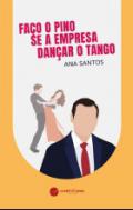 Fa�o o pino se a empresa dan�ar o Tango