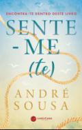 Sente-me(te)