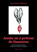 Ant�o ou a pr�tese de Nazareno