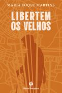 Libertem os velhos