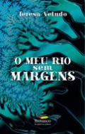O meu rio sem margens