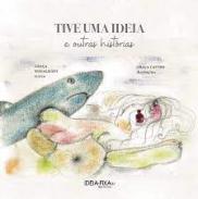 Tive uma ideia e outras hist�rias