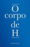 O Corpo de H.