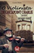 O violinista de Checkpoint Charlie