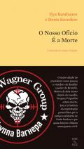O nosso of�cio � a morte