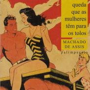 Queda que as Mulheres T�m para os Tolos