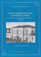 Elites e poder municipal no Portugal rural Soure da monarquia � republica (1820-1926)
