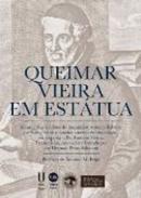 Queimar Vieira em est�tua