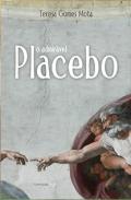 O Admir�vel Placebo