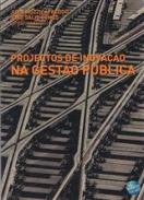 Projectos de innova��o na gestao p�blica