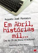Em abril, hist�rias mil...
