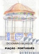 Dicion�rio Bilingue Pia��o-Portugu�s