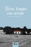 Nesse Tempo Era Assim