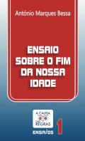 Ensaio Sobre o Fim da Nossa Idade