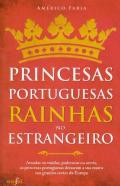 Princesas Portuguesas, Rainhas no Estrangeiro