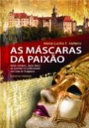As M�scaras da Paix�o