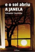 E o Sol Abriu a Janela