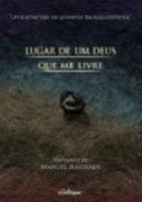 Lugar de Um Deus que me Livre
