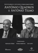 Ant�nio Quadros e Ant�nio Telmo