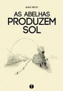 As Abelhas Produzem Sol