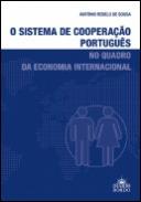O Sistema de Coopera��o Portugu�s no Quadro da Economia Internacional