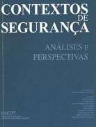 Contextos de seguran�a : an�lises e perspectivas, 1