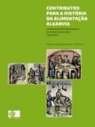 Contributos para a hist�ria da alimenta��o algarvia