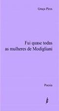 Fui Quase Todas as Mulheres de Modigliani
