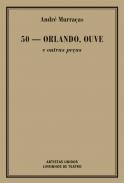 50 Orlando, ouve e outras pe�as
