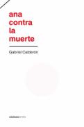 xxxAna contra la muerte
