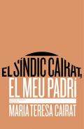 El s�ndic Cairat, el meu padr�
