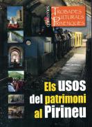 Els usos del patrimoni al Pirineu