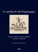 Lo spettacolo del brigantaggio