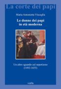 Le donne dei papi in et� moderna