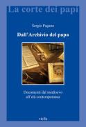 Dall'Archivio del papa
